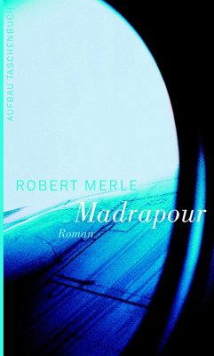 Madrapour (eBook, ePUB) - Merle, Robert
