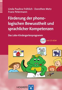 Förderung der phonologischen Bewusstheit und sprachlicher Kompetenzen (eBook, PDF) - Fröhlich, Linda Paulina; Metz, Dorothee; Petermann, Franz