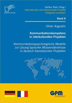 Kommunikationskompetenz in interkulturellen Projekten (eBook, PDF) - Augustin, Oliver
