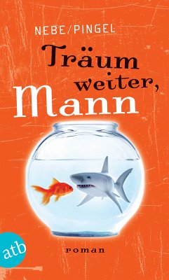 Träum weiter, Mann (eBook, ePUB) - Nebe, Volkmar; Pingel, Ralf