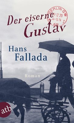 Der eiserne Gustav (eBook, ePUB) - Fallada, Hans