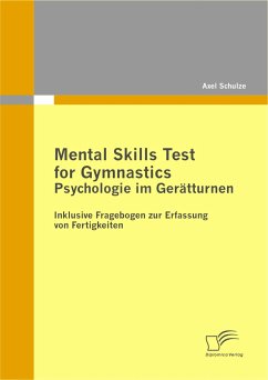 Mental Skills Test for Gymnastics: Psychologie im Gerätturnen (eBook, PDF) - Schulze, Axel