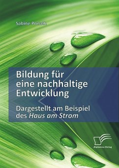 Bildung für eine nachhaltige Entwicklung (eBook, PDF) - Ponath, Sabine