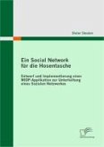 Ein Social Network für die Hosentasche: Entwurf und Implementierung einer MIDP-Applikation zur Unterhaltung eines Sozialen Netzwerkes (eBook, PDF)