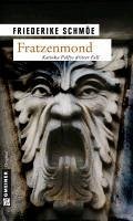 Fratzenmond / Katinka Palfy Bd.3 (eBook, ePUB) - Schmöe, Friederike