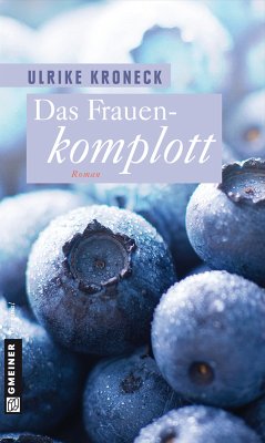 Das Frauenkomplott (eBook, ePUB) - Kroneck, Ulrike