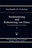 Strukturierung und Reduzierung von Daten (Enzyklopädie der Psychologie : Themenbereich B : Ser. 1 ; Bd. 4) (eBook, PDF)