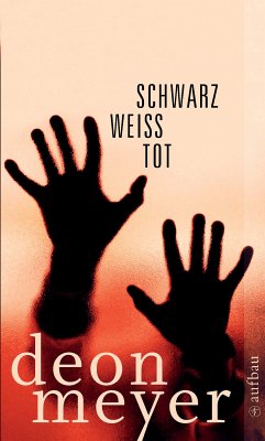 Schwarz. Weiß. Tot. (eBook, ePUB) - Meyer, Deon