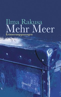 Mehr Meer (eBook, ePUB) - Rakusa, Ilma