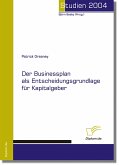 Der Businessplan als Entscheidungsgrundlage für Kapitalgeber (eBook, PDF)