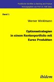 Optionsstrategien in einem Rentenportfolio mit Eurex-Produkten (eBook, PDF)