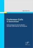 Conference Calls in Deutschland: Untersuchung der Kommunikation zwischen Unternehmen und Analysten (eBook, PDF)