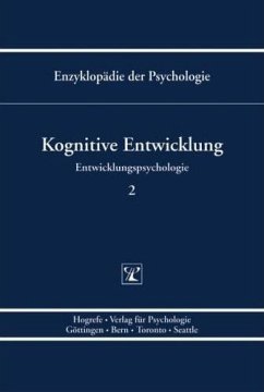 Entwicklungspsychologie 2. Kognitive Entwicklung (eBook, PDF) - Birbaumer, Niels; Frey, Dieter; Kuhl, Julius; Schneider, Wolfgang; Sodian, Beate