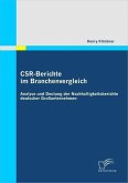 CSR-Berichte im Branchenvergleich: Analyse und Deutung der Nachhaltigkeitsberichte deutscher Großunternehmen (eBook, PDF)