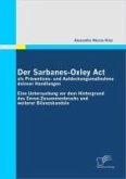 Der Sarbanes-Oxley Act als Präventions- und Aufdeckungsmaßnahme doloser Handlungen (eBook, PDF)