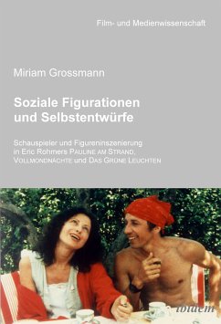 Soziale Figurationen und Selbstentwürfe (eBook, PDF) - Grossmann, Miriam; Grossmann, Miriam
