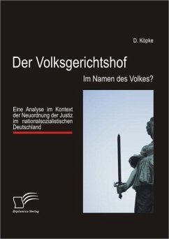 Der Volksgerichtshof: Im Namen des Volkes? (eBook, ePUB) - Köpke, D.