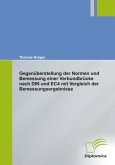 Gegenüberstellung der Normen und Bemessung einer Verbundbrücke nach DIN und EC4 mit Vergleich der Bemessungsergebnisse (eBook, PDF)