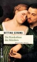 Die Konkubine des Mörders (eBook, ePUB) - Szrama, Bettina