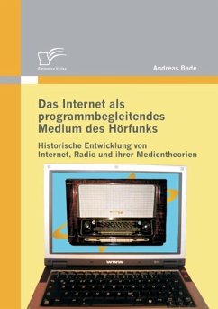 Das Internet als programmbegleitendes Medium des Hörfunks (eBook, ePUB) - Bade, Andreas
