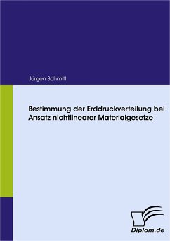 Bestimmung der Erddruckverteilung bei Ansatz nichtlinearer Materialgesetze (eBook, PDF) - Schmitt, Jürgen