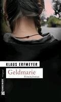 Geldmarie (eBook, PDF) - Erfmeyer, Klaus