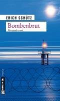 Bombenbrut (eBook, ePUB) - Schütz, Erich