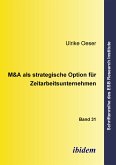M&A als strategische Option für Zeitarbeitsunternehmen (eBook, PDF)
