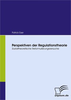 Perspektiven der Regulationstheorie (eBook, PDF) - Eser, Patrick