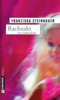Racheakt (eBook, ePUB) - Steinhauer, Franziska