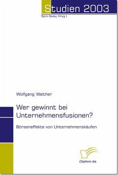 Wer gewinnt bei Unternehmensfusionen? (eBook, PDF) - Walther, Wolfgang