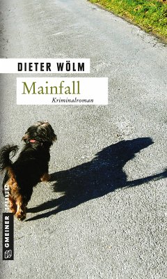 Mainfall / Kommissar Rotfux Bd.1 (eBook, ePUB) - Wölm, Dieter