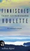 Finnisches Roulette / Ratamo ermittelt Bd.4 (eBook, ePUB)