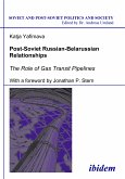 Post-Soviet Russian-Belarussian Relationships (eBook, PDF)
