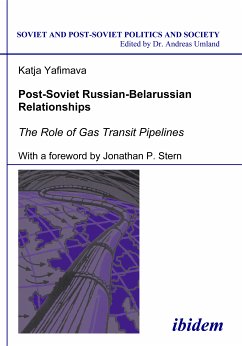 Post-Soviet Russian-Belarussian Relationships (eBook, PDF) - Yafimava, Katja; Yafimava, Katja