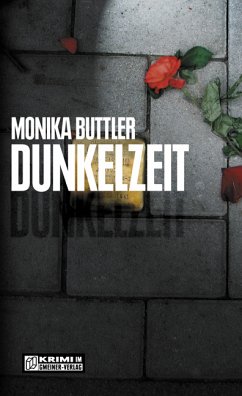 Dunkelzeit (eBook, PDF) - Buttler, Monika