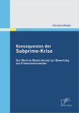 Konsequenzen der Subprime-Krise: Der Mark-to-Model-Ansatz zur Bewertung von Finanzinstrumenten (eBook, PDF)
