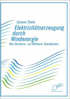 Elektrizitätserzeugung durch Windenergie (eBook, PDF) - Thiele, Simone