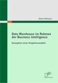 Data Warehouse im Rahmen der Business Intelligence (eBook, PDF)