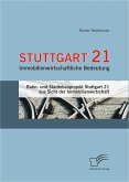 Stuttgart 21: Immobilienwirtschaftliche Bedeutung (eBook, PDF)