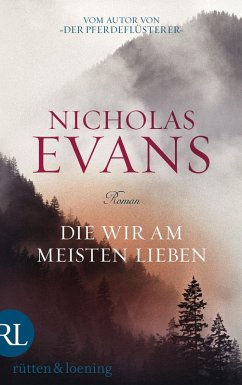 Die wir am meisten lieben (eBook, ePUB) - Evans, Nicholas