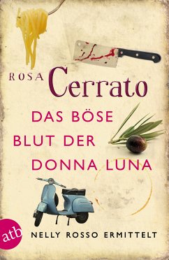 Das böse Blut der Donna Luna (eBook, ePUB) - Cerrato, Rosa