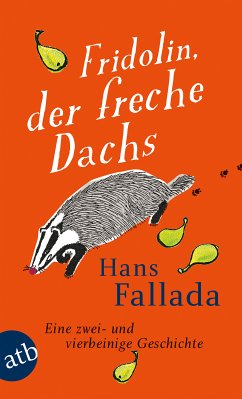 Fridolin, der freche Dachs (eBook, ePUB) - Fallada, Hans