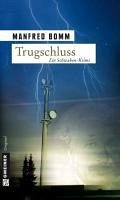 Trugschluss / August Häberle Bd.3 (eBook, PDF) - Bomm, Manfred
