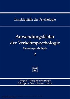Anwendungsfelder der Verkehrspsychologie ( Enzyklopädie der Psychologie : Themenbereich D : Ser. 6 ; Bd. 2) (eBook, PDF)