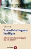 Traumatische Ereignisse bewältigen (eBook, PDF) Traumatische Ereignisse bewältigen (eBook, PDF)