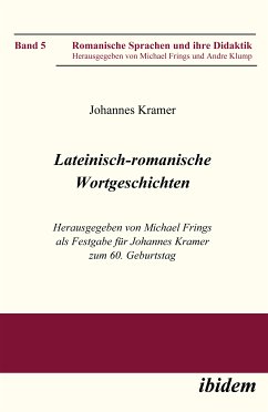 Lateinisch-romanische Wortgeschichten (eBook, PDF) - Kramer, Johannes; Kramer, Johannes