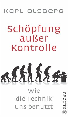 Schöpfung außer Kontrolle (eBook, ePUB) - Olsberg, Karl
