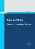 India and China: Markets - Competitors - Partners (eBook, PDF) - Rudolf, Moritz