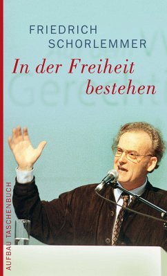 In der Freiheit bestehen (eBook, ePUB) - Schorlemmer, Friedrich